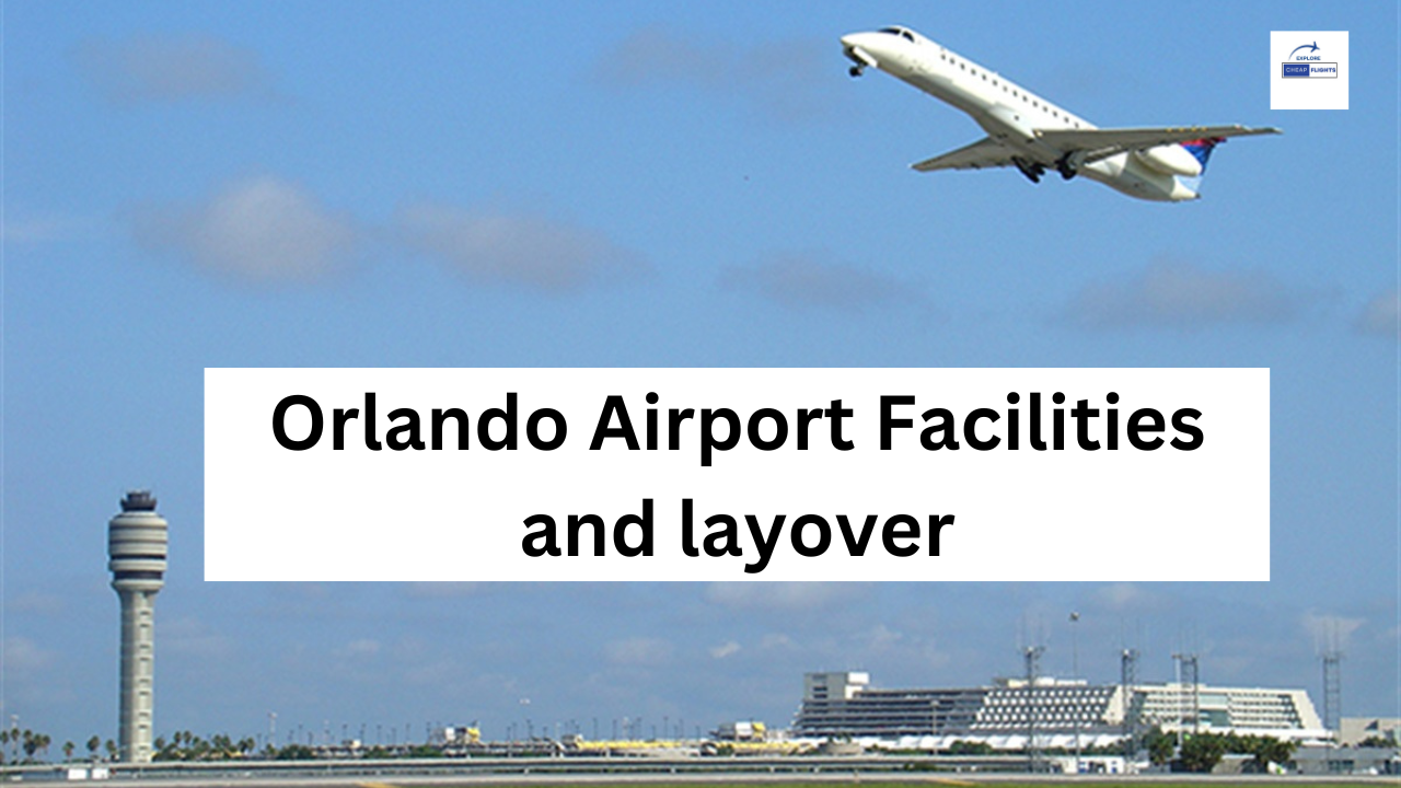 Comprehensive Guide to Orlando International Airport .